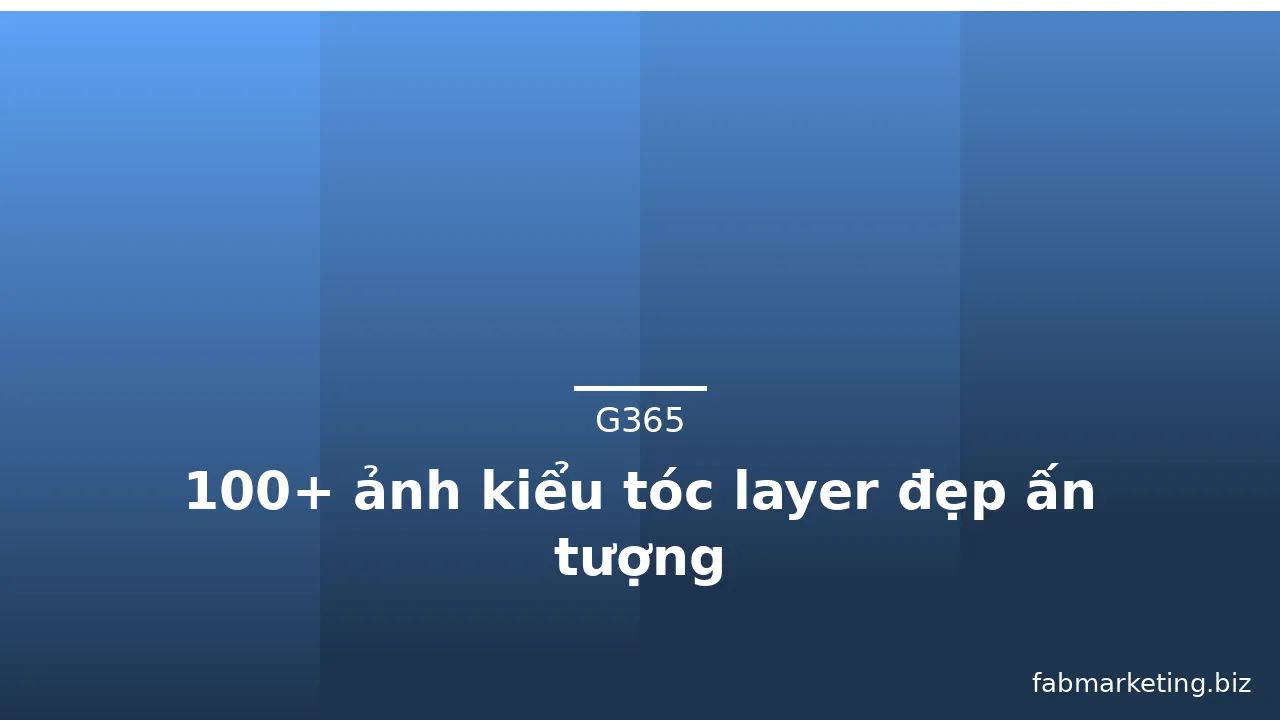 100+ ảnh kiểu tóc layer đẹp ấn tượng
