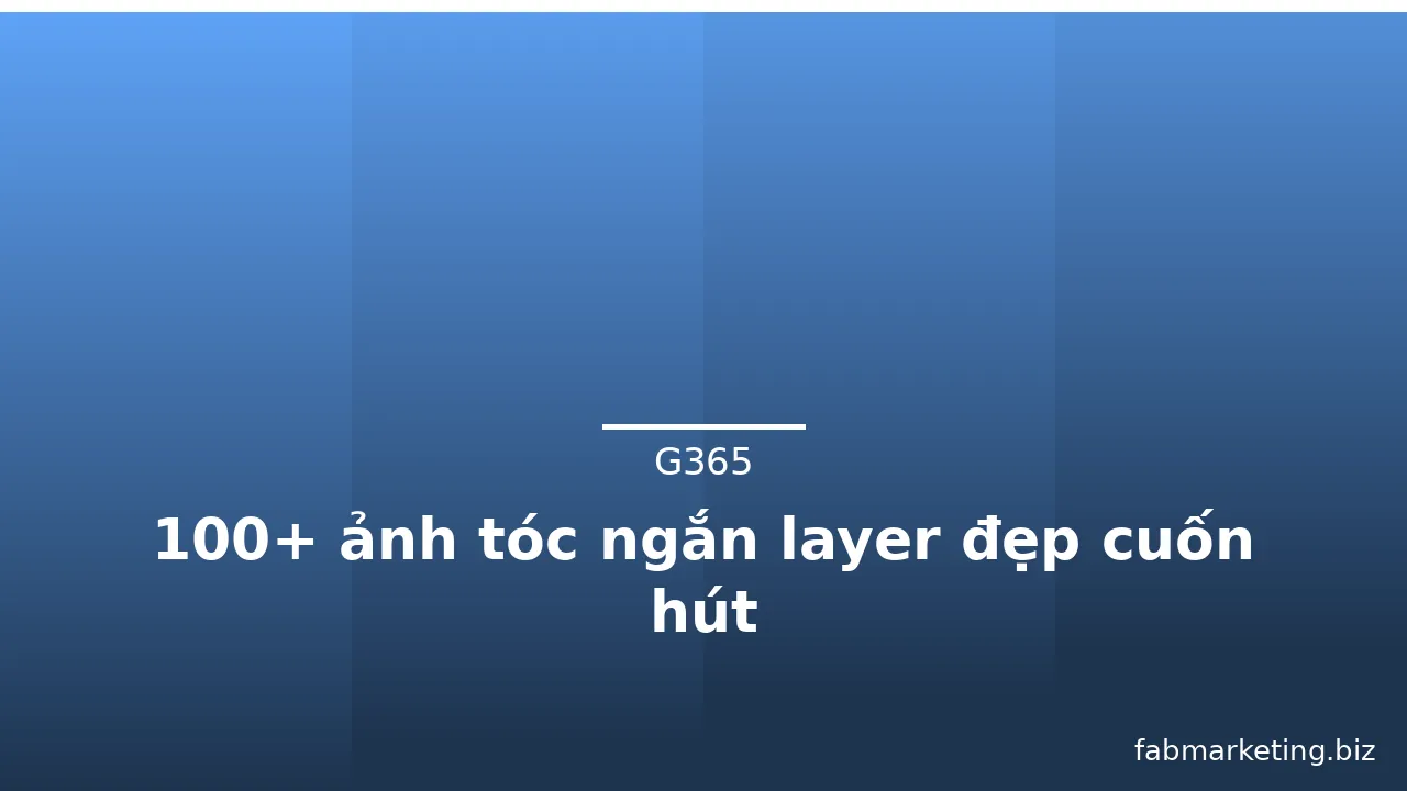 100+ ảnh tóc ngắn layer đẹp cuốn hút · ảnh 3
