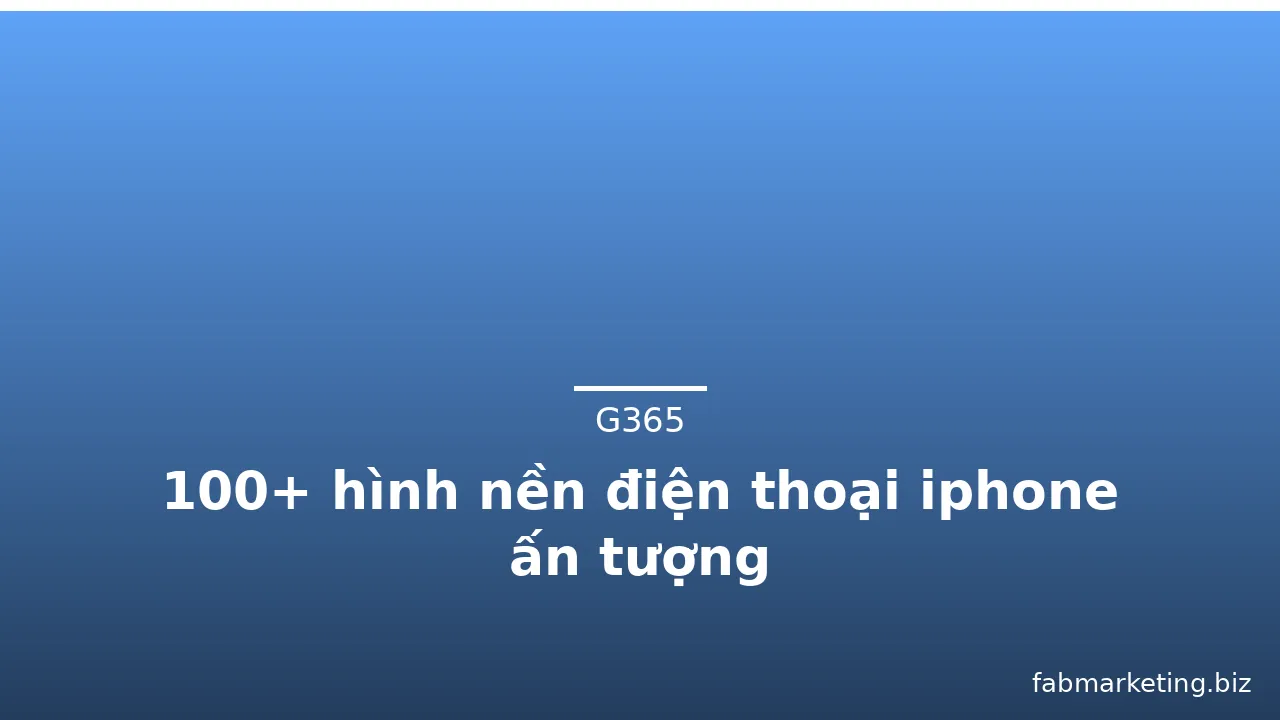 100+ hình nền điện thoại iphone ấn tượng · ảnh 1