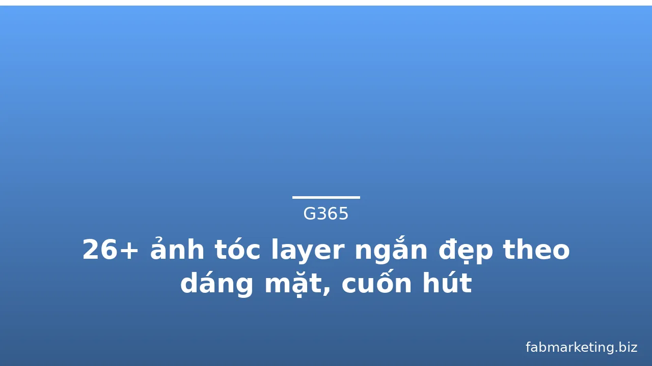 26+ ảnh tóc layer ngắn đẹp theo dáng mặt, cuốn hút · ảnh 2