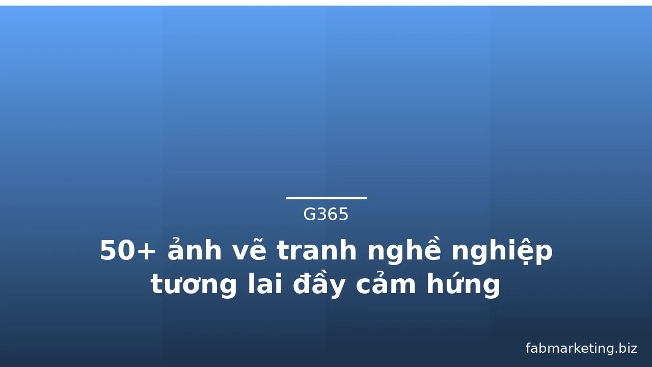 50+ ảnh vẽ tranh nghề nghiệp tương lai đầy cảm hứng