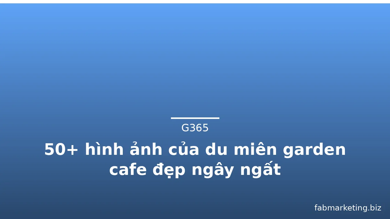 50+ hình ảnh của du miên garden cafe đẹp ngây ngất · ảnh 1