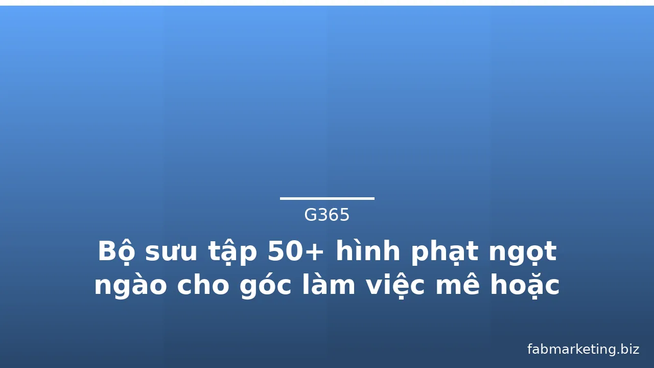 Bộ sưu tập 50+ hình phạt ngọt ngào cho góc làm việc mê hoặc · ảnh 1