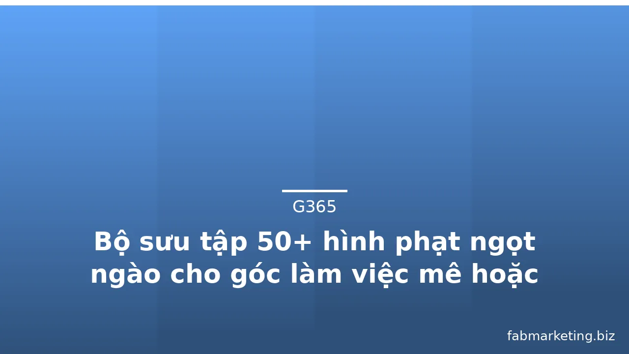 Bộ sưu tập 50+ hình phạt ngọt ngào cho góc làm việc mê hoặc · ảnh 3