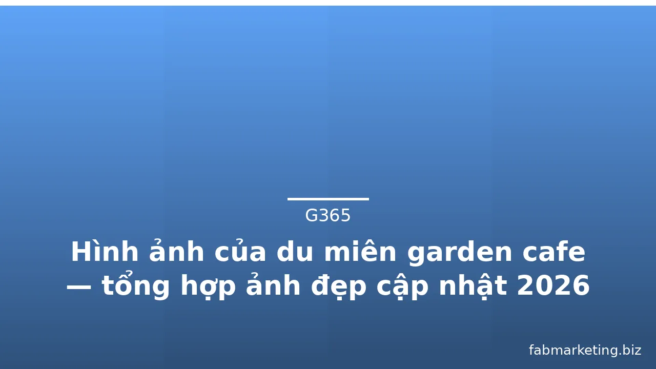 Hình ảnh của du miên garden cafe — tổng hợp ảnh đẹp cập nhật 2026 · ảnh 3
