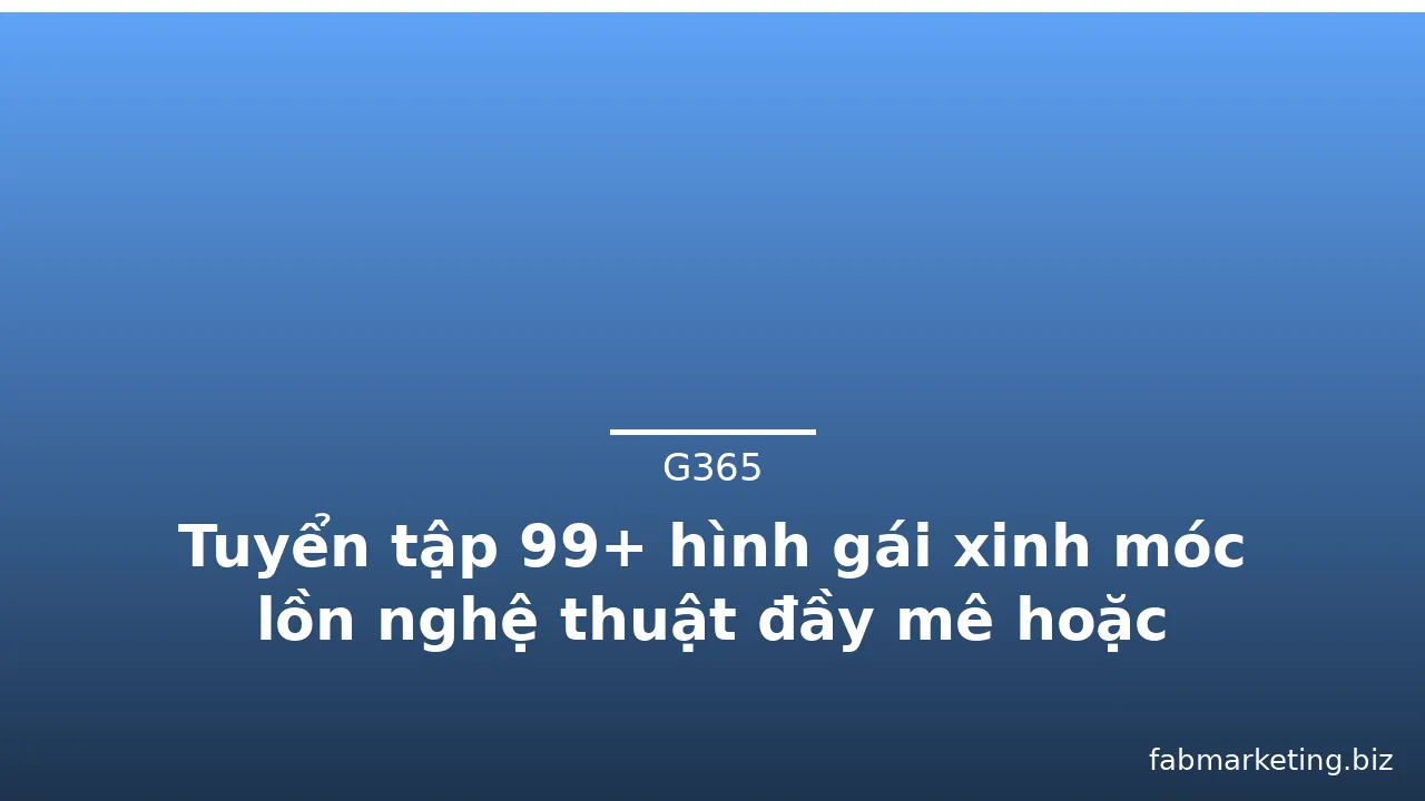 Tuyển tập 99+ hình gái xinh móc lồn nghệ thuật đầy mê hoặc · ảnh 2